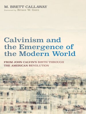 cover image of Calvinism and the Emergence of the Modern World